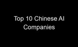 Top 10 Chinese AI Companies