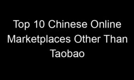 Top 10 Chinese Online Marketplaces Other Than Taobao