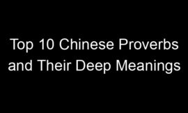 Top 10 Chinese Proverbs and Their Deep Meanings