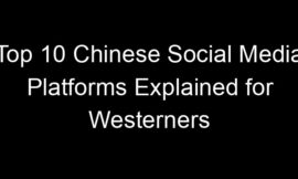 Top 10 Chinese Social Media Platforms Explained for Westerners