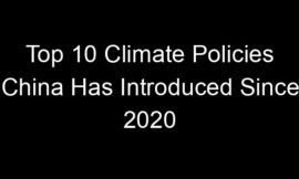Top 10 Climate Policies China Has Introduced Since 2020