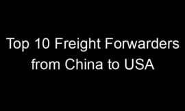 Top 10 Freight Forwarders from China to USA