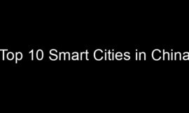 Top 10 Smart Cities in China