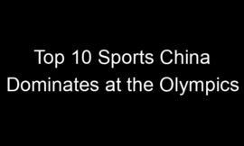 Top 10 Sports China Dominates at the Olympics