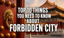 Top 10 Things You Need to Know About Forbidden City