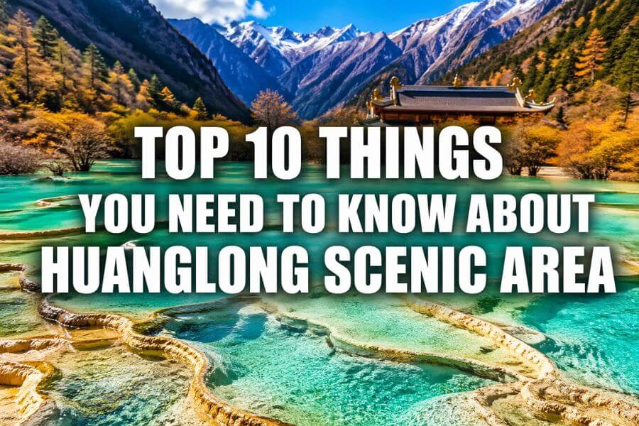 Top 10 Things You Need to Know About Huanglong Scenic Area toptencn