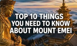 Top 10 Things You Need to Know About Mount Emei