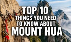 Top 10 Things You Need to Know About Mount Hua