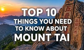 Top 10 Things You Need to Know About Mount Tai