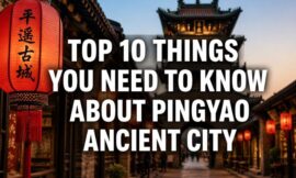 Top 10 Things You Need to Know About Pingyao Ancient City