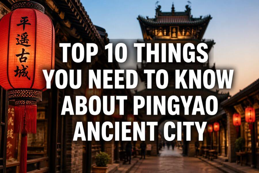 Top 10 Things You Need to Know About Pingyao Ancient City toptencn