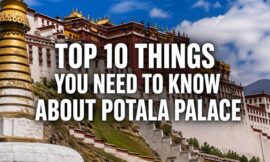 Top 10 Things You Need to Know About Potala Palace