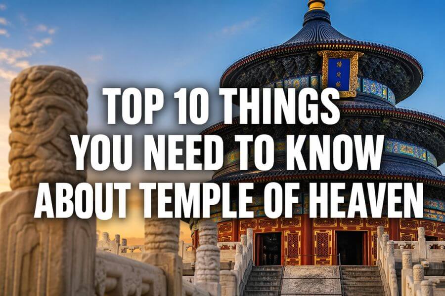 Top 10 Things You Need to Know About Temple of Heaven toptencn