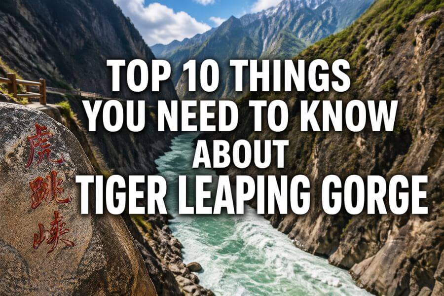 Top 10 Things You Need to Know About Tiger Leaping Gorge toptencn