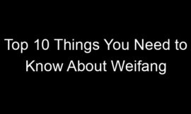 Top 10 Things You Need to Know About Weifang